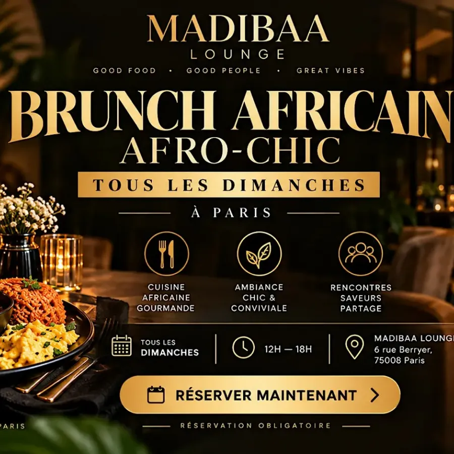 Affiche du Brunch Africain Afro-Chic au Madibaa Lounge — tous les dimanches à Paris, 49 € par personne.